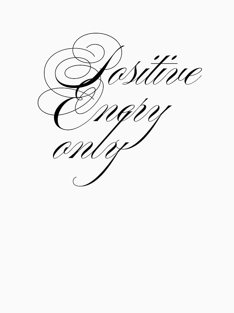 Postive energy by Daily Mood Studio T-Shirts, Hoodie, Sweatshirt | BlankRebels.com (Image 2)