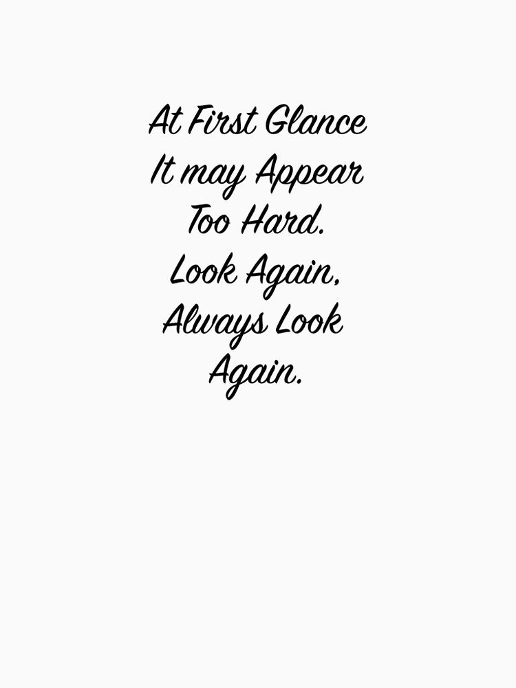 At first glance it may appear too hard by Kshan21 T-Shirts, Hoodie, Sweatshirt | BlankRebels.com (Image 2)
