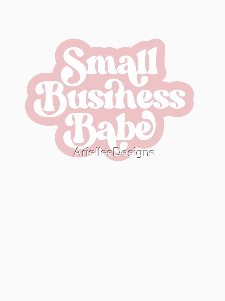 Small Business Owner Aesthetic Design by AriellesDesigns T-Shirts, Hoodie, Sweatshirt | BlankRebels.com (Image 3)