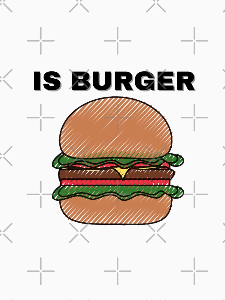 Is Burger Burger lovers food lovers by Sisi Design⭐⭐⭐⭐⭐ T-Shirts, Hoodie, Sweatshirt | BlankRebels.com (Image 2)