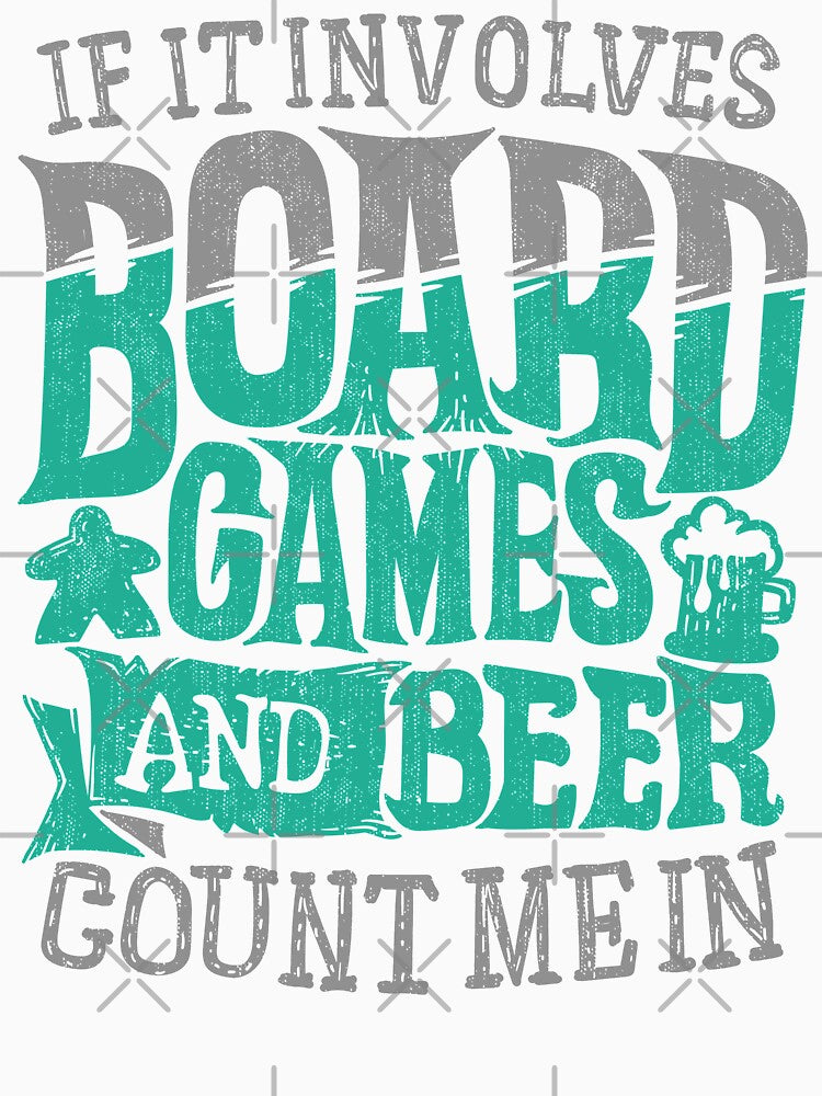 If It Involves Board Games And Beer Count Me In (light) by RoleplayRealm T-Shirts, Hoodie, Sweatshirt (Image 3)