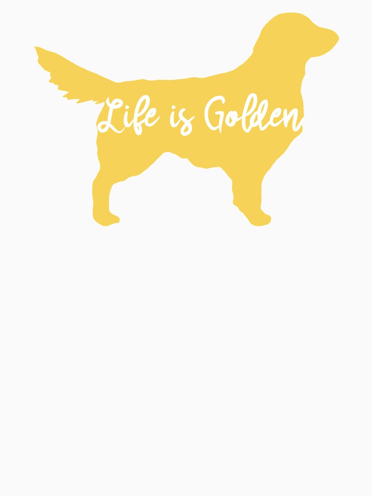 Life is Golden by mjfoery T-Shirts, Hoodie, Sweatshirt | BlankRebels.com (Image 3)