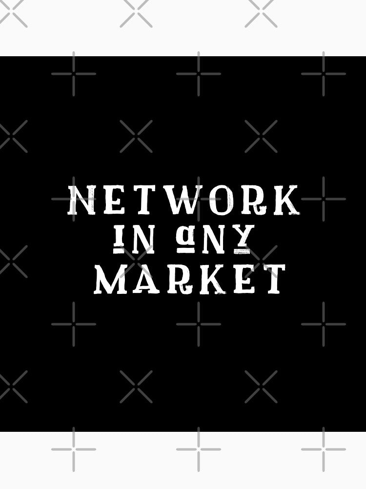 Network In Any Market- I Am A Networker by So Witcasm ? T-Shirts, Hoodie, Sweatshirt | BlankRebels.com (Image 3)