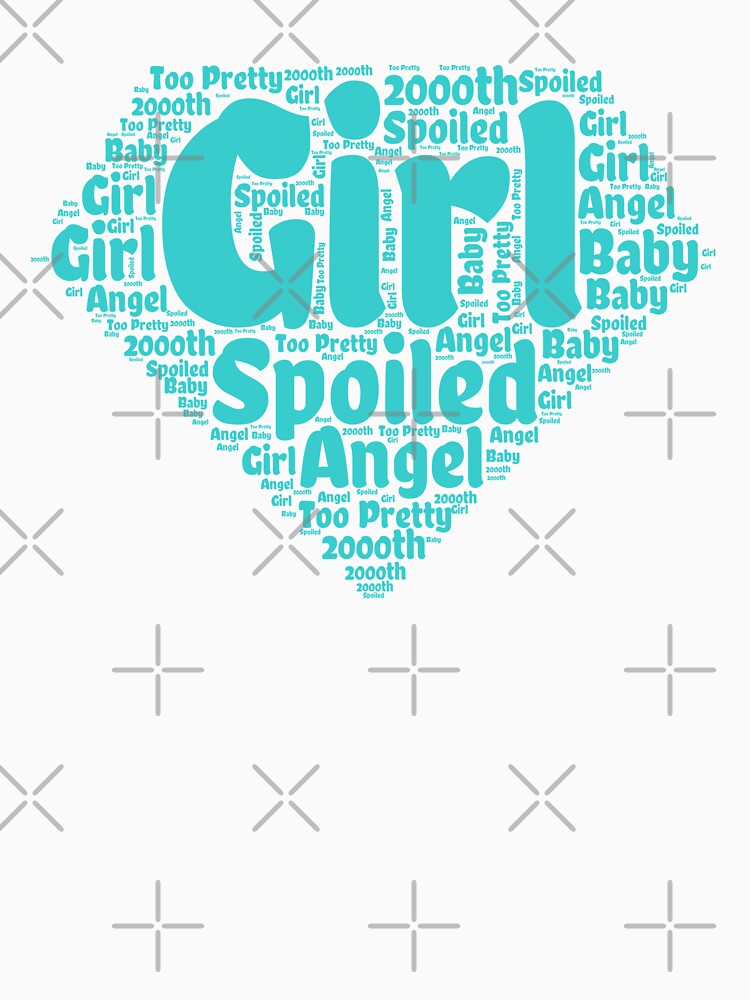 Girl Spoiled Angel, Diamond, Mint by ShoshoKanel T-Shirts, Hoodie, Sweatshirt | BlankRebels.com (Image 3)