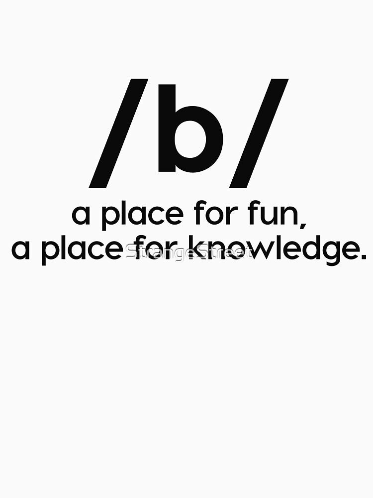 Board /b/ A Place For Fun T-Shirt & Stickers (Image 3)