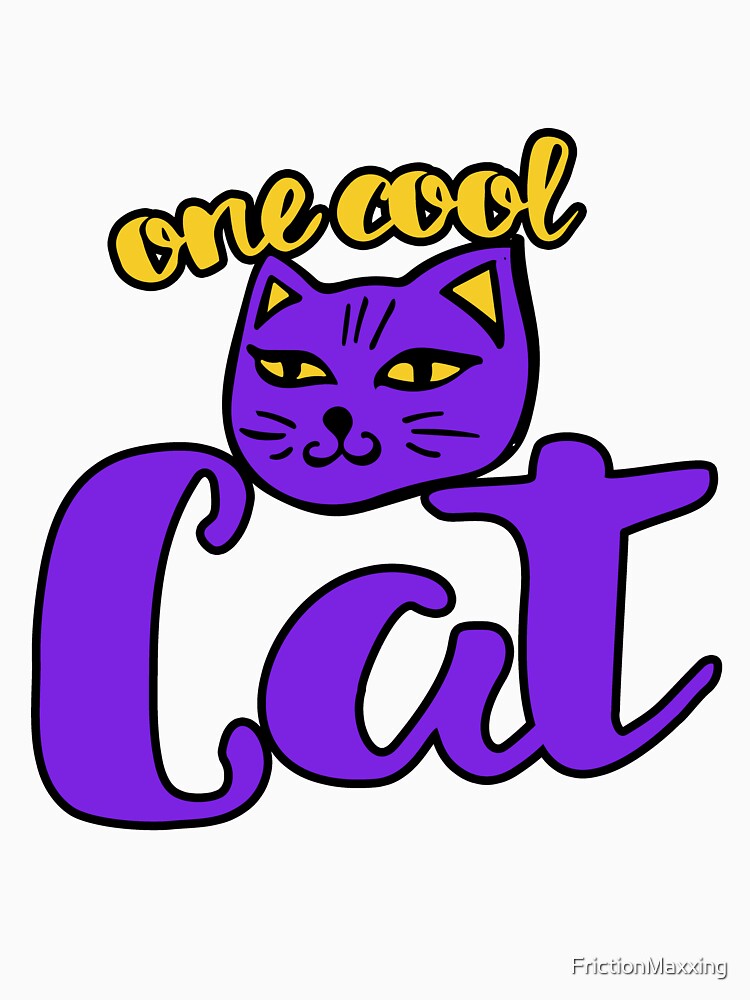 One Cool Cat by FrictionMaxxing