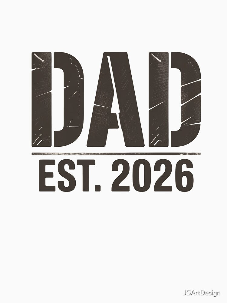 Dad est. 2026 | Father by JSArtDesign T-Shirts, Hoodie, Sweatshirt | BlankRebels.com (Image 3)