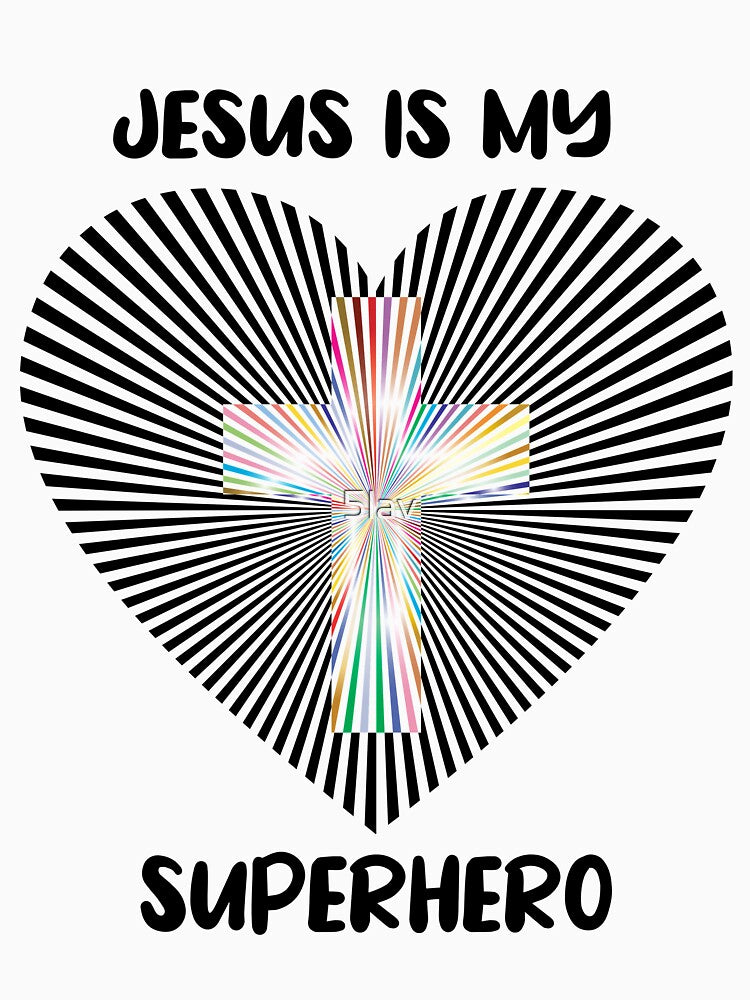 Jesus Is My Superhero Christian Cross Love Heart T-Shirts, Hoodie, Sweatshirt