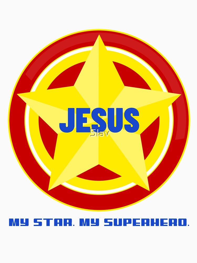 Jesus. My Star. My Superhero Religious Christian Church Shirt T-Shirts, Hoodie, Sweatshirt