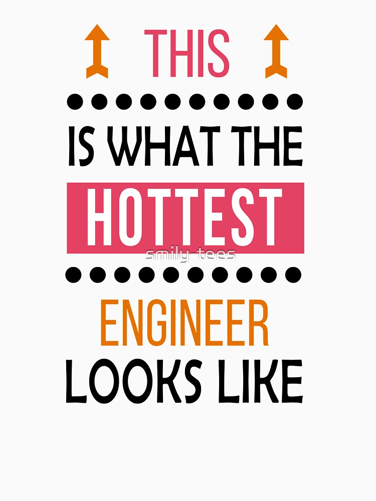 Engineer Hottest Looks Like Cool Funny by smily-tees Hoodie, Sweatshirt | BlankRebels.com (Image 3)