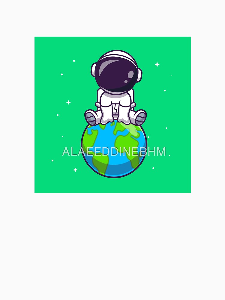 Astronaut sitting earth cartoon by ALAEEDDINEBHM T-Shirts, Hoodie, Sweatshirt | BlankRebels.com (Image 3)