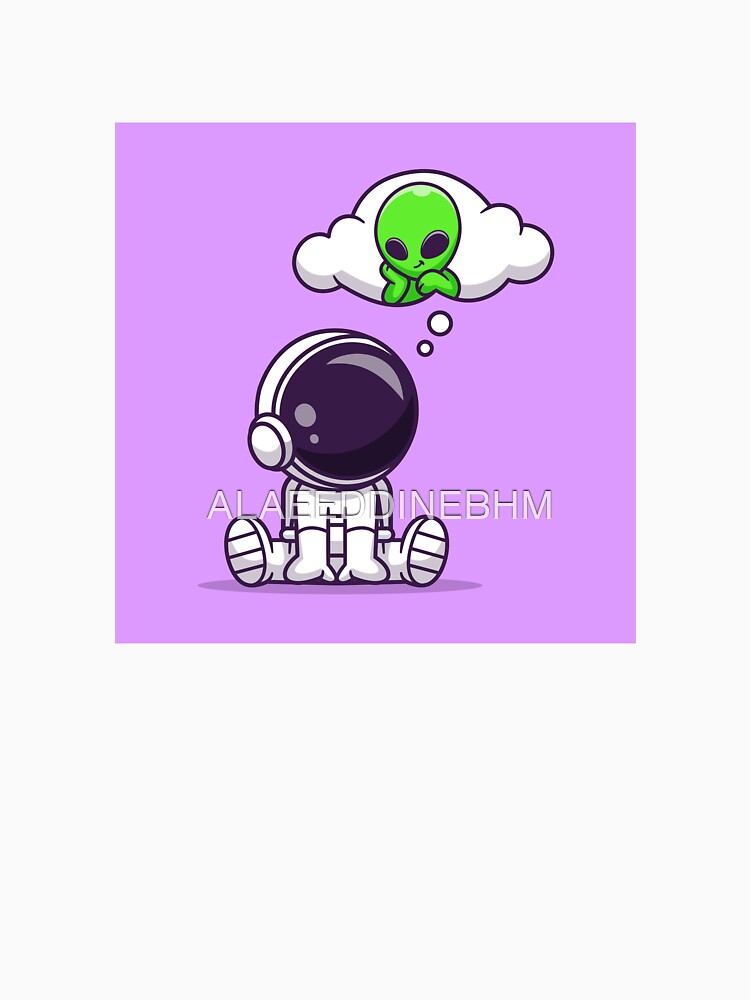 Astronaut thinking alien cartoon by ALAEEDDINEBHM T-Shirts, Hoodie, Sweatshirt | BlankRebels.com (Image 3)