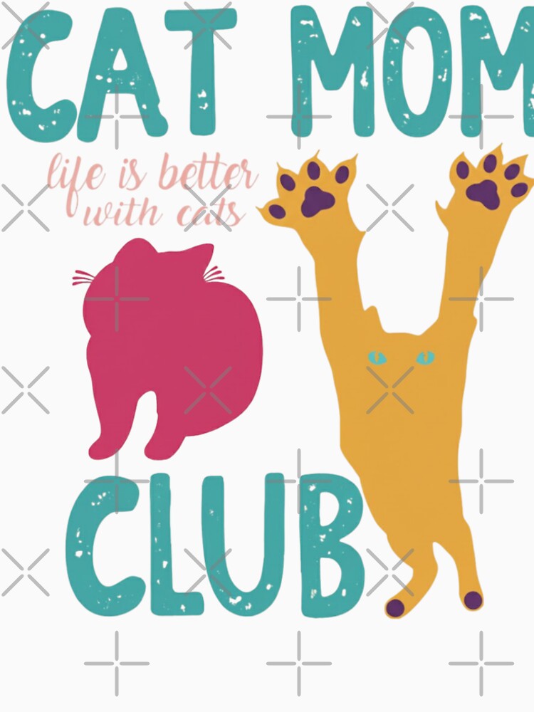 Cat Mom Club: Life is Better with Cats by Evaevonechi T-Shirts, Hoodie, Sweatshirt | BlankRebels.com (Image 2)