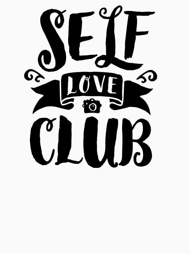 Self Love Club by ZoollGraphics T-Shirts, Hoodie, Sweatshirt | BlankRebels.com (Image 3)