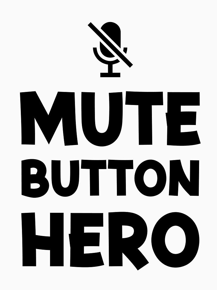 Mute Button Hero | Funny Sarcastic Typography - K by Karma Design T-Shirts, Hoodie, Sweatshirt | BlankRebels.com (Image 3)