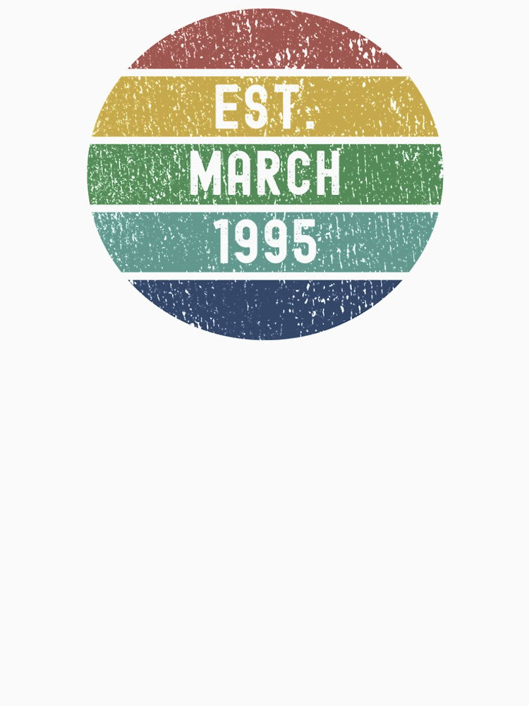 Est. March 1995 - Vintage Retro Style Happy Birthday Gifts by Dorkification T-Shirts, Hoodie, Sweatshirt (Image 2)