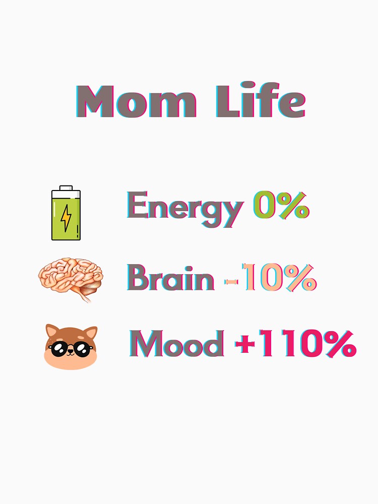 Mom Life Tote Bag – Energy 0%, Brain -10%, Mood +110% Funny Mom Quote by Giota29 T-Shirts, Hoodie, Sweatshirt (Image 3)