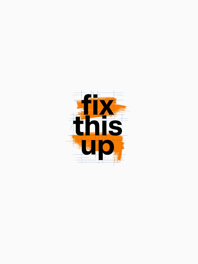 fix this up typography by KawaiiChibii T-Shirts, Hoodie, Sweatshirt | BlankRebels.com (Image 3)