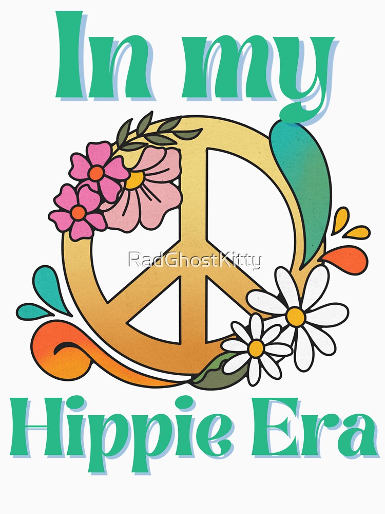 In my hippie era by RadGhostKitty T-Shirts, Hoodie, Sweatshirt | BlankRebels.com (Image 3)