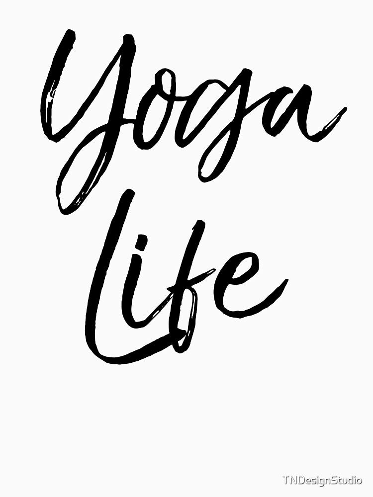 Yoga Life Cute Yoga Quote by TNDesignStudio T-Shirts, Hoodie, Sweatshirt | BlankRebels.com (Image 3)