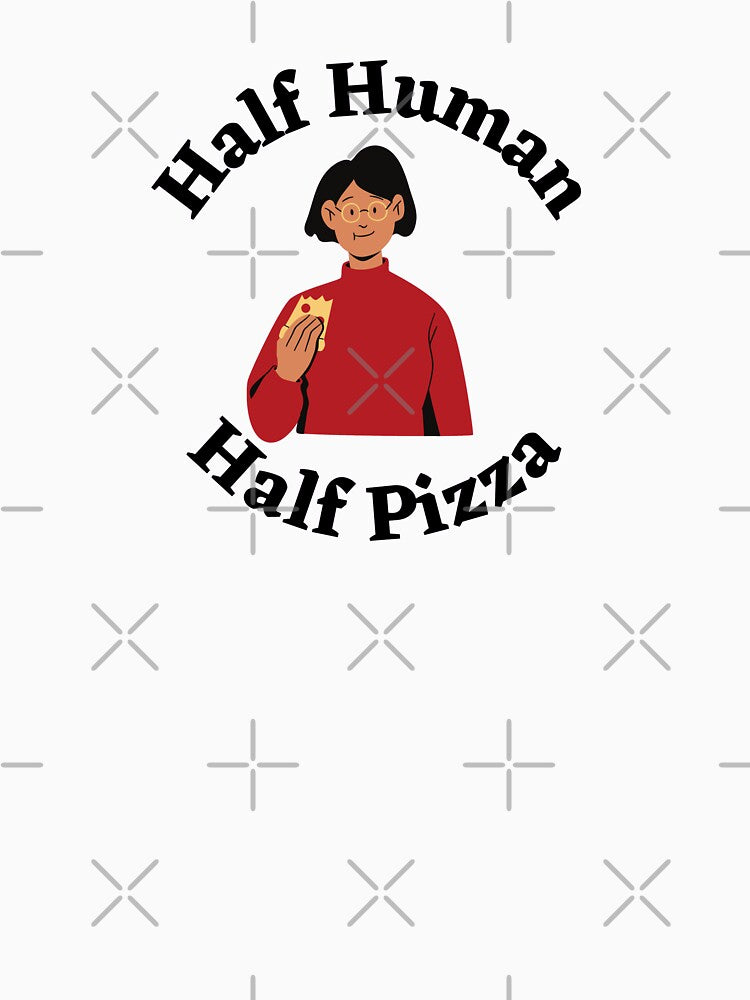 Half Human Half Pizza Woman by tiredandbored T-Shirts, Hoodie, Sweatshirt | BlankRebels.com (Image 3)