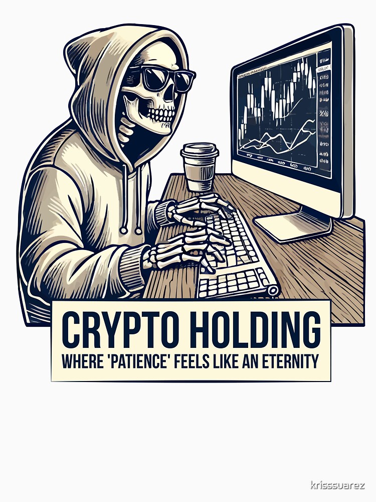 Crypto Holding - Patience Feels Like an Eternity by krisssuarez T-Shirts, Hoodie, Sweatshirt | BlankRebels.com (Image 3)
