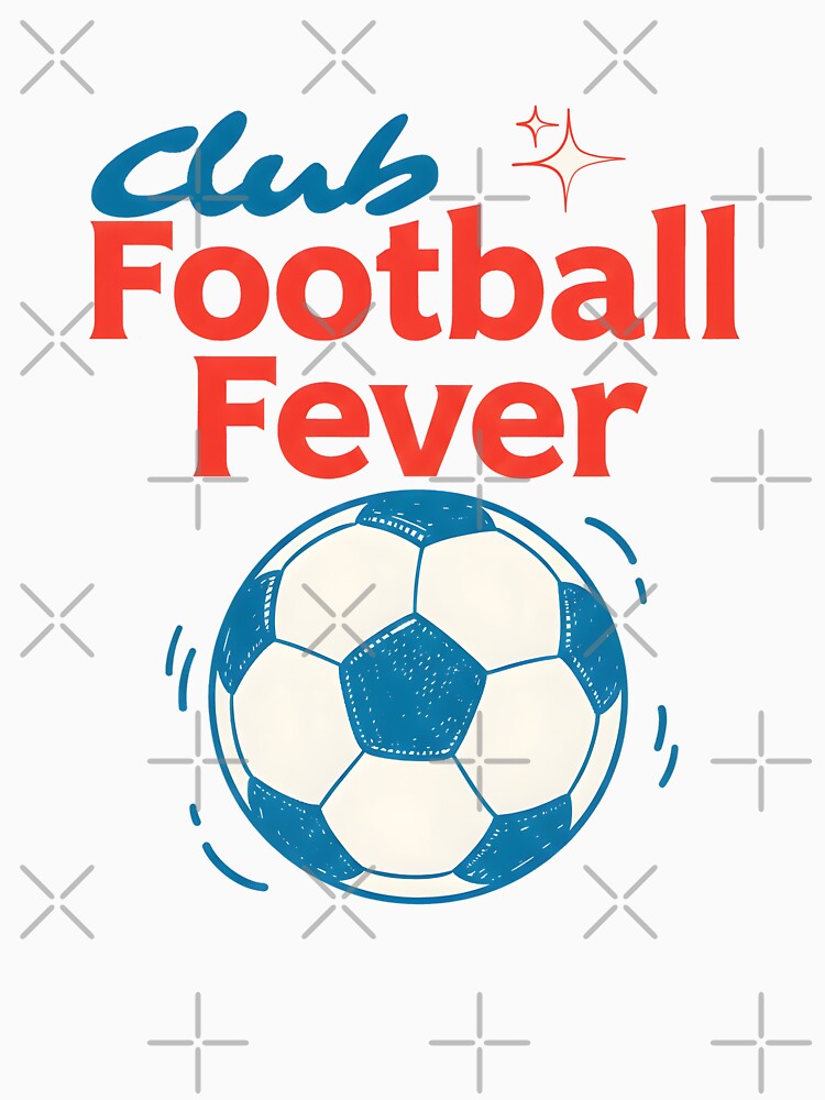 Club Football Fever by HowToCanadian