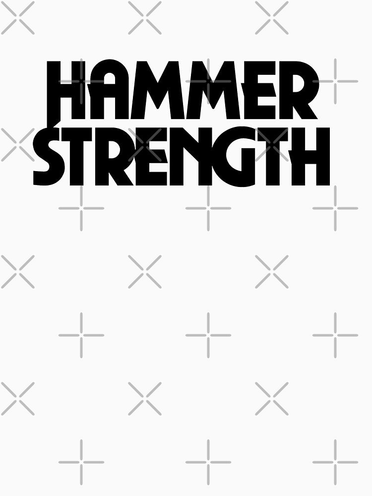 The Hammer Strength by connahhodgez T-Shirts, Hoodie, Sweatshirt | BlankRebels.com (Image 3)