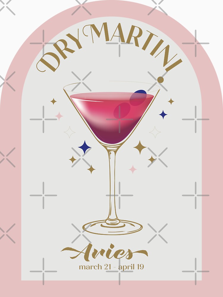 Dry Martini Cocktail Zodiac Sign by cafelab T-Shirts, Hoodie, Sweatshirt | BlankRebels.com (Image 3)