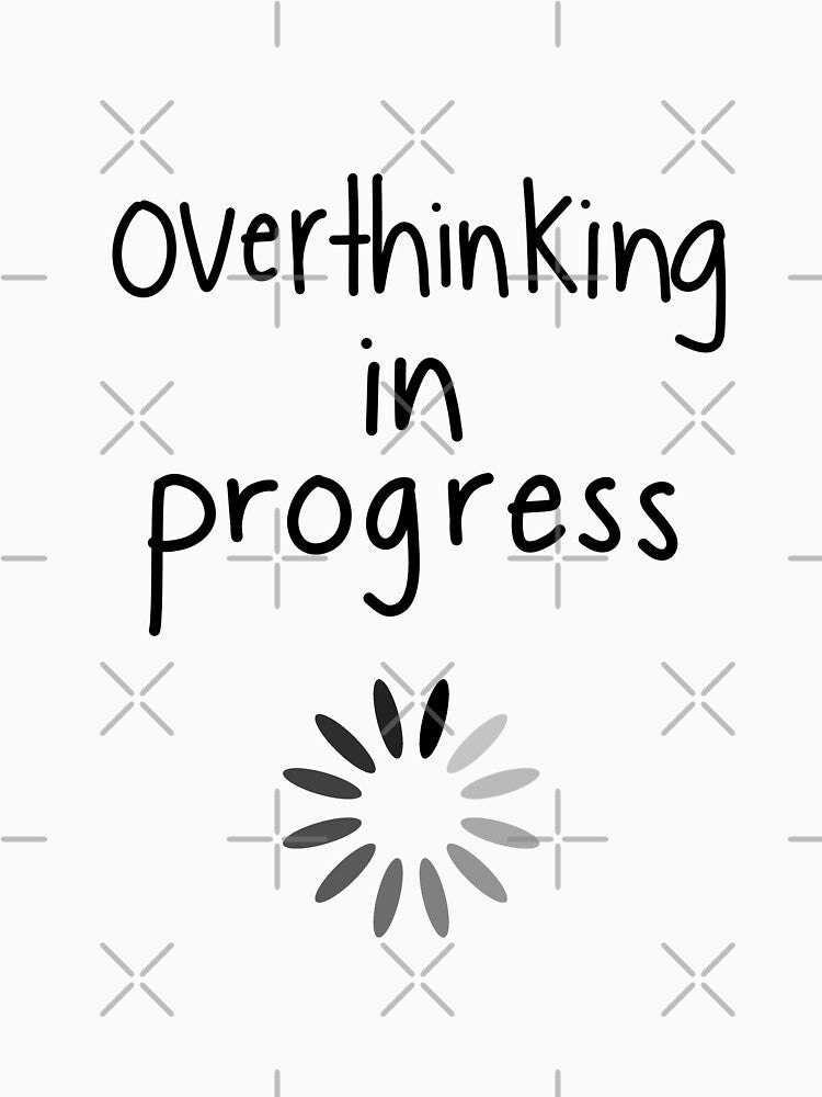Overthinking by stuffofallsorts T-Shirts, Hoodie, Sweatshirt | BlankRebels.com (Image 3)