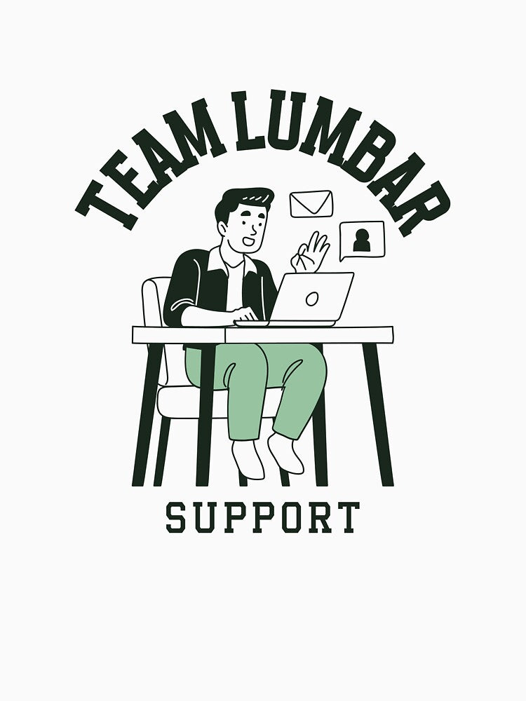 Team Lumbar Support Work From Home Ergonomic by LamountTees T-Shirts, Hoodie, Sweatshirt | BlankRebels.com (Image 3)
