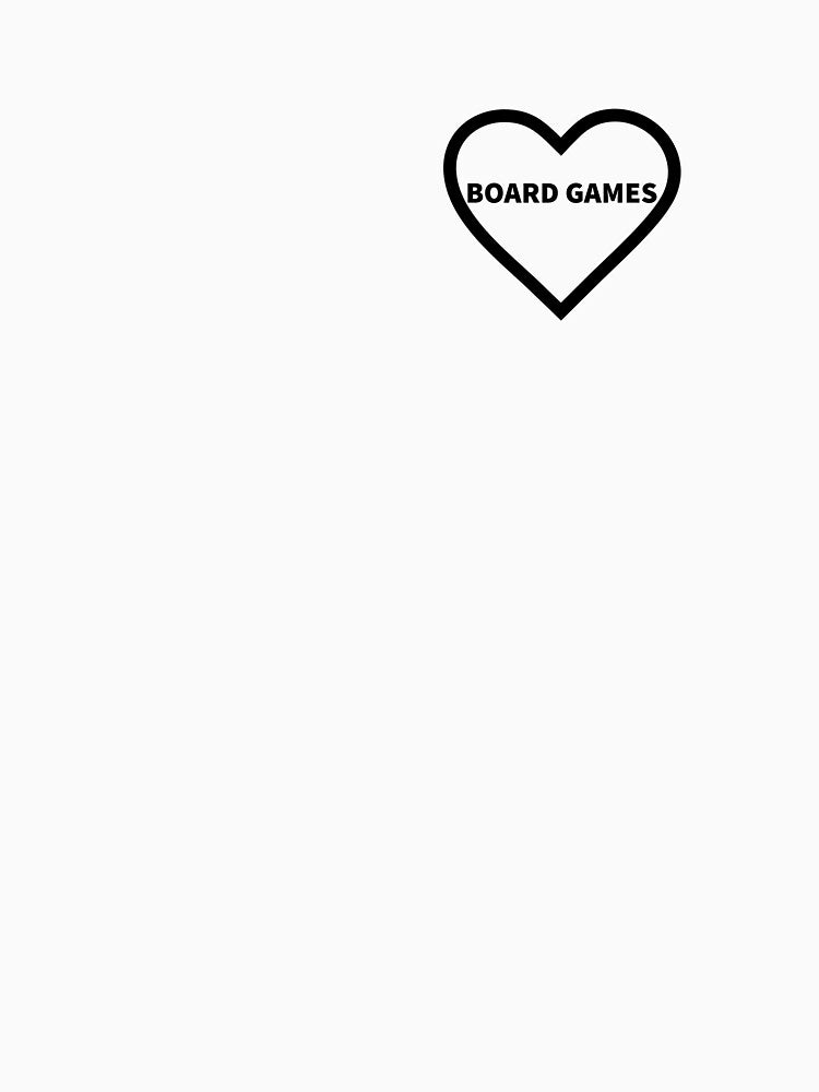 I love BOARD GAMES in a heart shape by Random-Merch T-Shirts, Hoodie, Sweatshirt | BlankRebels.com (Image 3)