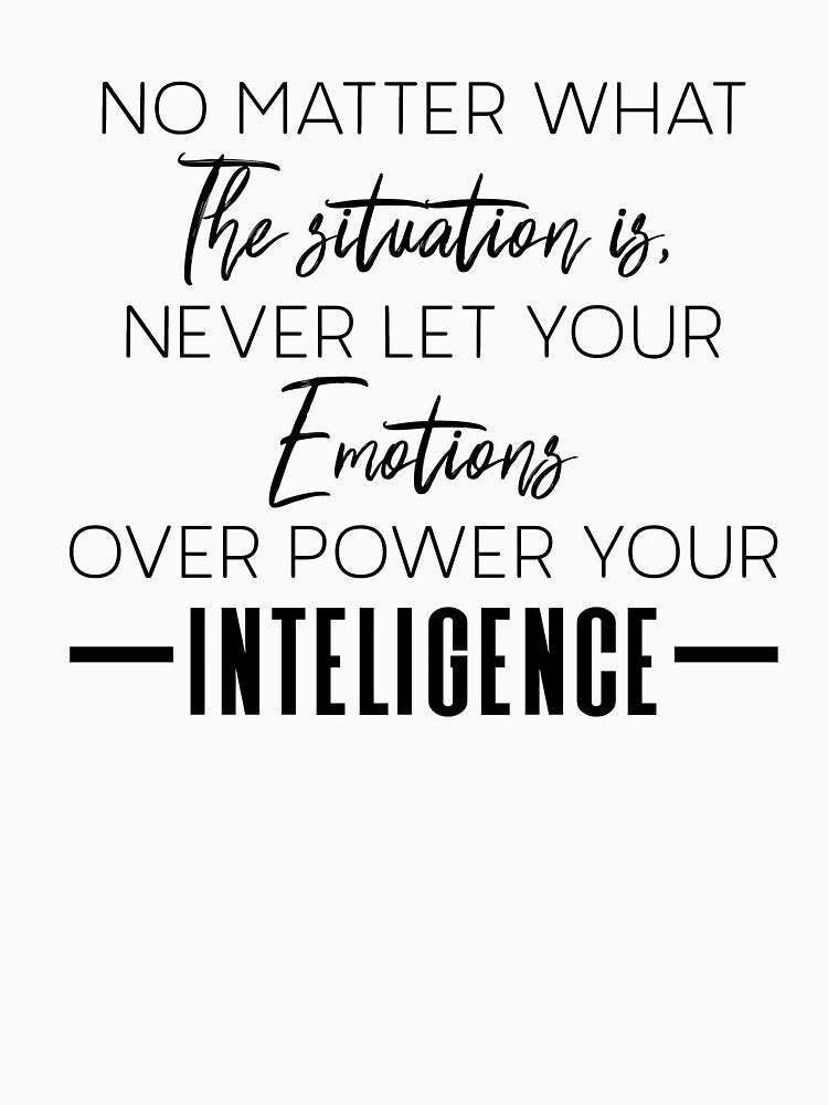 Never Let Your Emotions Overpower Your Intelligence – Mindset Quote Typography Design for Emotional Strength by... (Image 3)