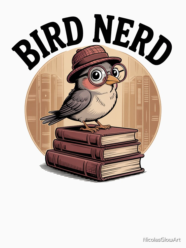 Bird Nerd | T-Shirt by NicolasGlowArt