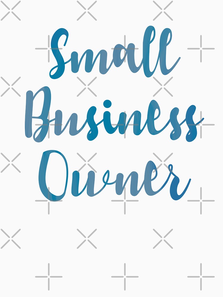 Small business owner by Mackenzie  Epperson T-Shirts, Hoodie, Sweatshirt | BlankRebels.com (Image 3)