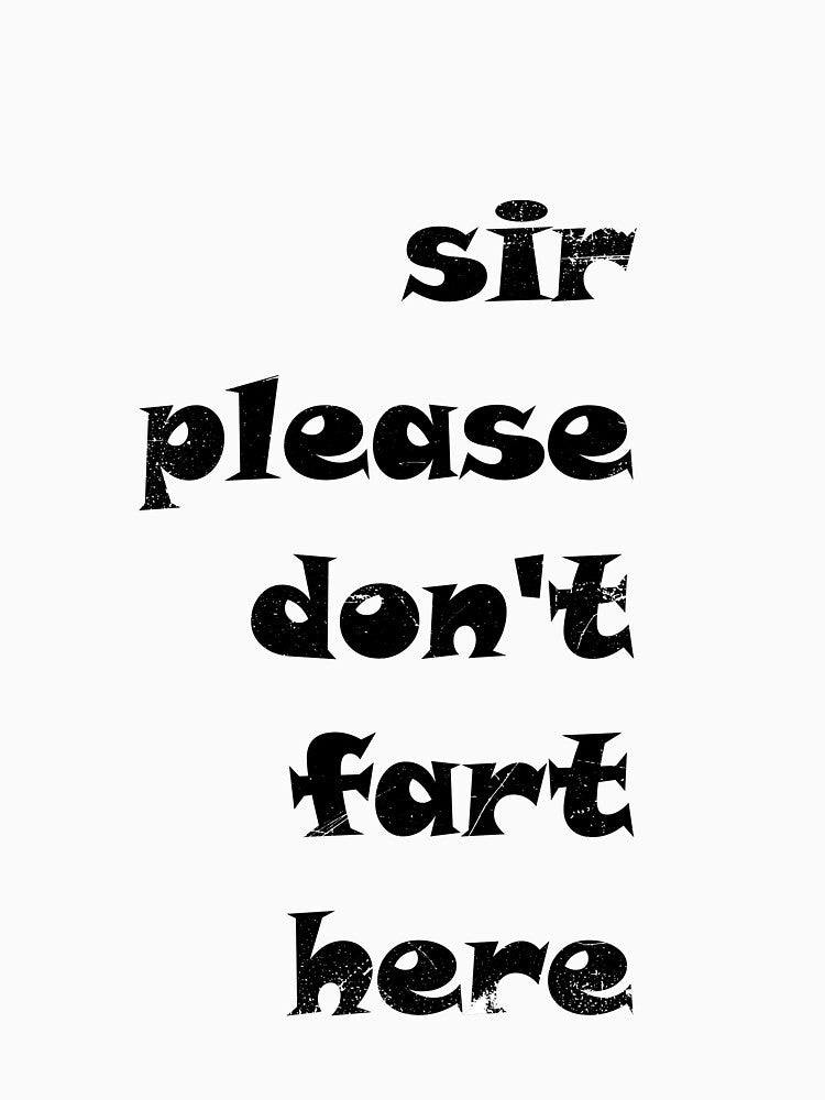 Fart quote by adiosmillet T-Shirts, Hoodie, Sweatshirt | BlankRebels.com (Image 3)