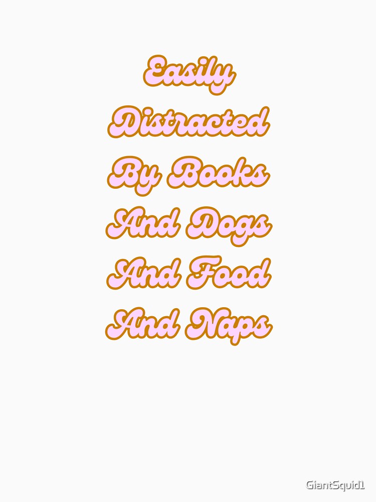 Easily Distracted by Books by GiantSquid1 T-Shirts, Hoodie, Sweatshirt | BlankRebels.com (Image 3)