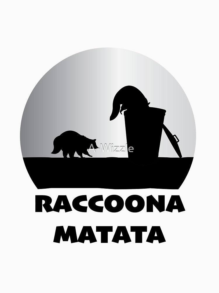 Raccoona Matata by A-Wizzle T-Shirts, Hoodie, Sweatshirt | BlankRebels.com (Image 3)