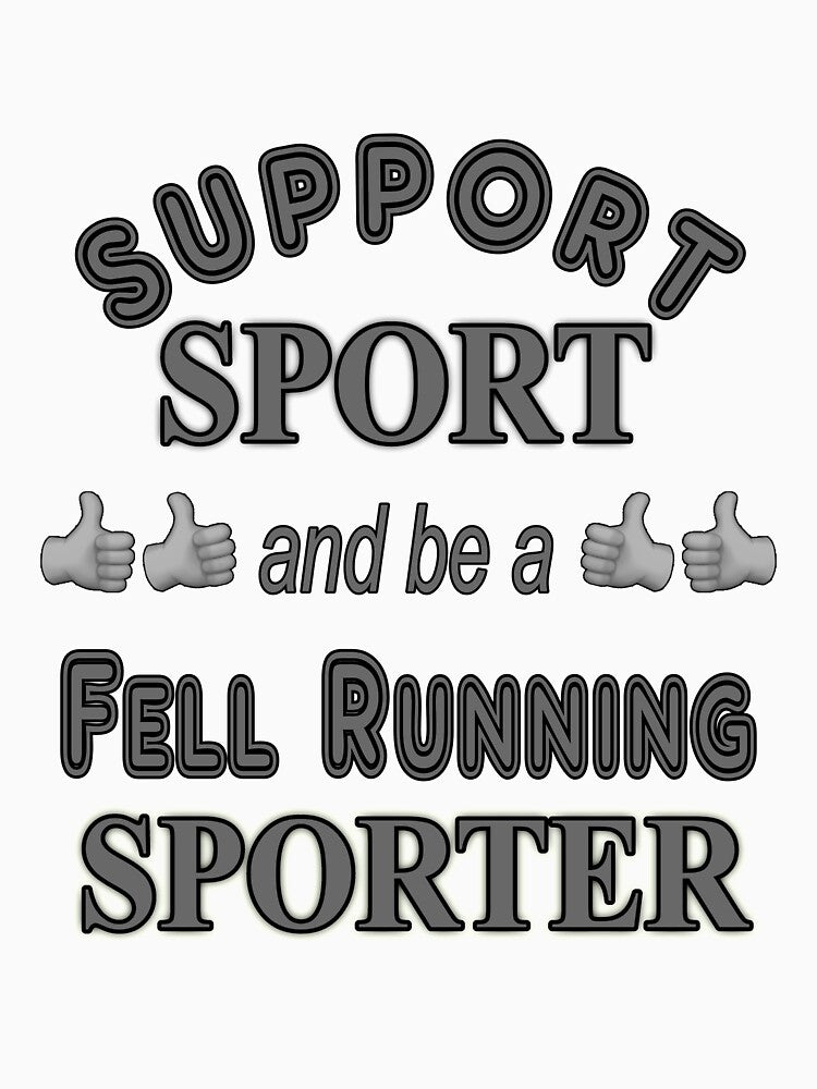 Support Sport and be a Fell Running Sporter by captainpeter T-Shirts, Hoodie, Sweatshirt | BlankRebels.com (Image 2)