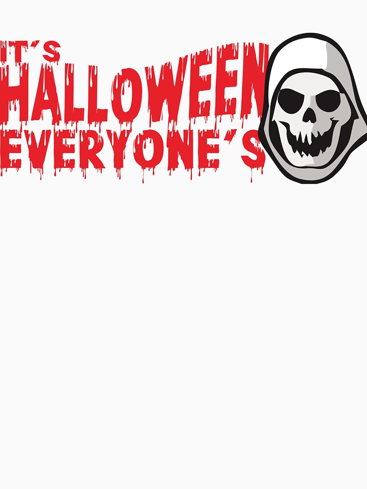 It's Halloween Everyone With Skull by rakdamerch T-Shirts, Hoodie, Sweatshirt | BlankRebels.com (Image 3)
