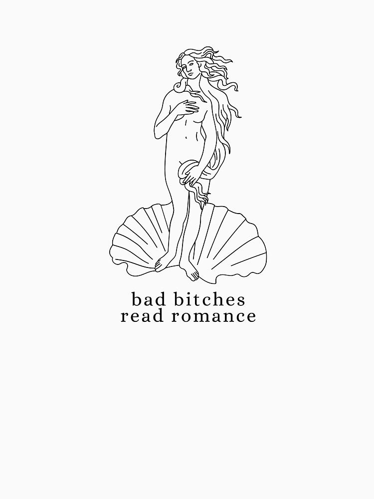 bad bitches read romance by ChloesInSpace T-Shirts, Hoodie, Sweatshirt | BlankRebels.com (Image 3)