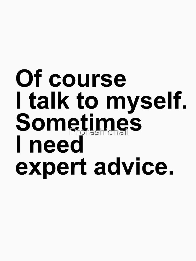 Expert advice by Profashionall T-Shirts, Hoodie, Sweatshirt | BlankRebels.com (Image 3)