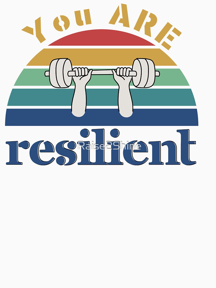 You are Resilient, Dabbling Inspiration Design by Raise2Shine T-Shirts, Hoodie, Sweatshirt | BlankRebels.com (Image 3)