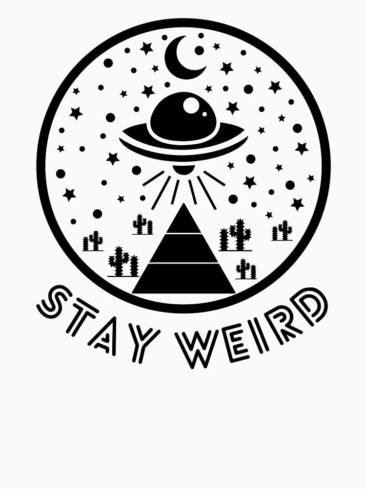 Stay Weird by BlackSnowShop T-Shirts, Hoodie, Sweatshirt | BlankRebels.com (Image 3)