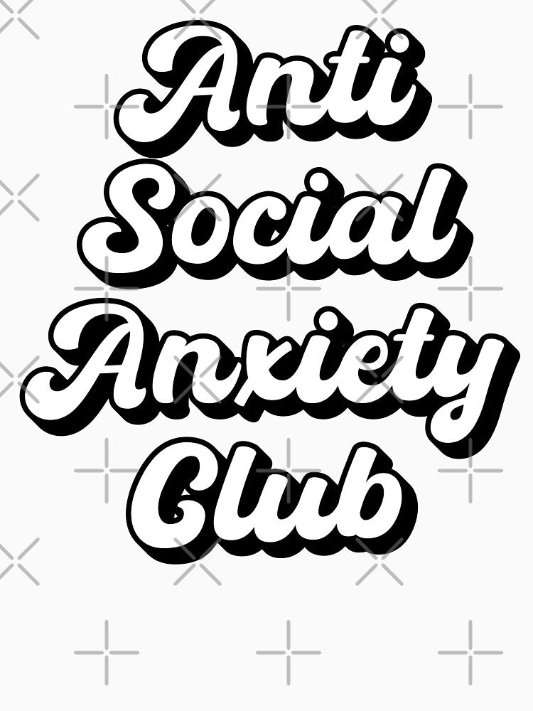 Anti Social Social Anxiety Club by StoreMix23 T-Shirts, Hoodie, Sweatshirt | BlankRebels.com (Image 3)