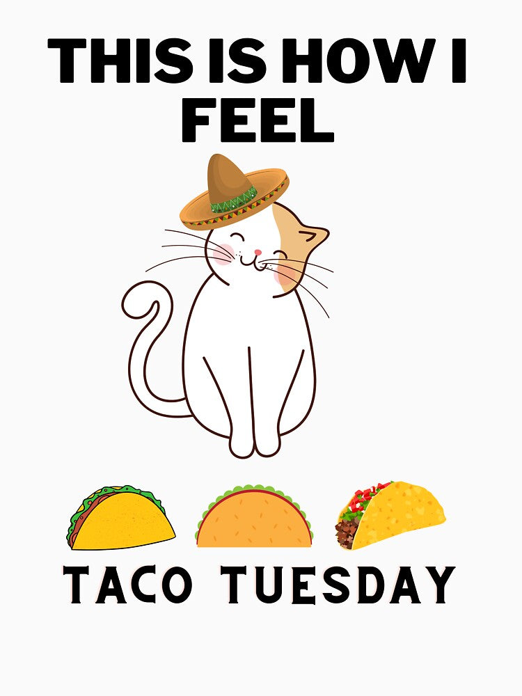 This is how I Feel Tuesday by Suko8423 T-Shirts, Hoodie, Sweatshirt | BlankRebels.com (Image 3)