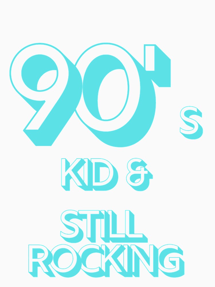 90S Kid And Still Rocking by BeatriceKling T-Shirts, Hoodie, Sweatshirt | BlankRebels.com (Image 3)