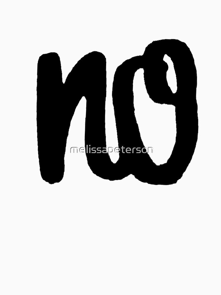 No by melissapeterson T-Shirts, Hoodie, Sweatshirt | BlankRebels.com (Image 3)