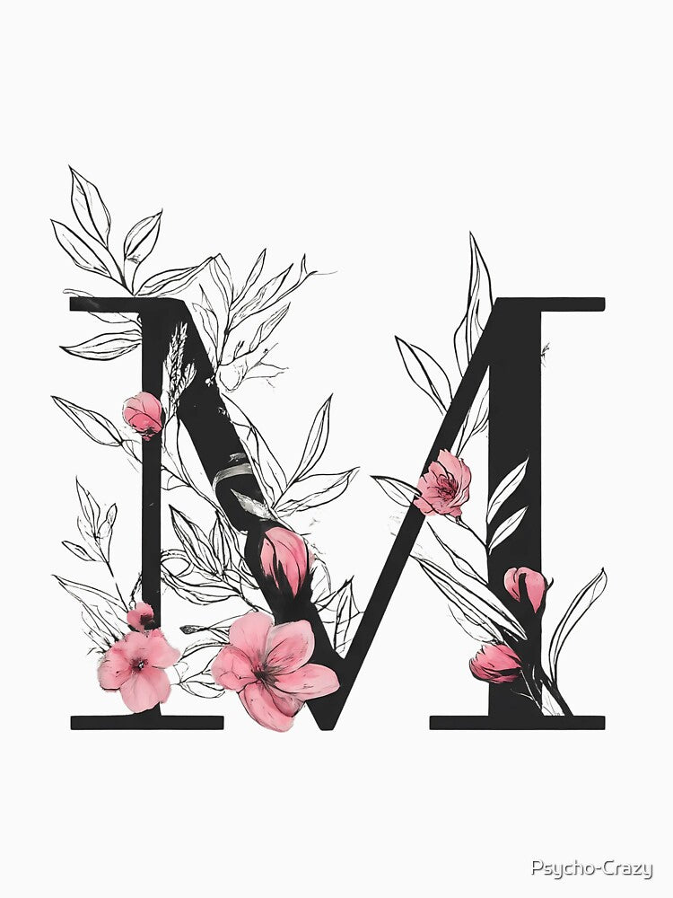 Elegant Floral Letter M Monogram – A Sophisticated Botanical Art Print by Psycho-Crazy T-Shirts, Hoodie, Sweatshirt (Image 3)