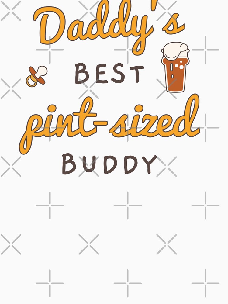 Daddy's best pint-sized buddy by meliseflores T-Shirts, Hoodie, Sweatshirt | BlankRebels.com (Image 2)